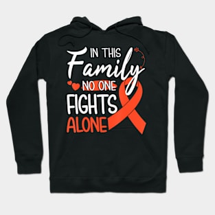 In this family  Kidney Cancer Hoodie